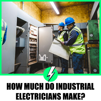 How Much Do Industrial Electricians Make?