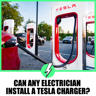 Can Any Electrician Install A Tesla Charger?