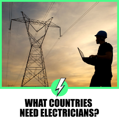 What Countries Need Electricians?