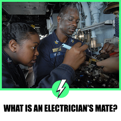 What Is An Electrician’s Mate?