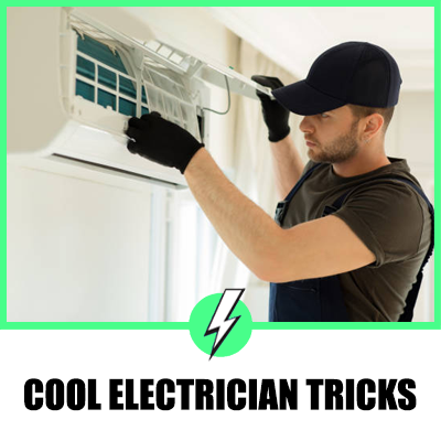 Cool Electrician Tricks