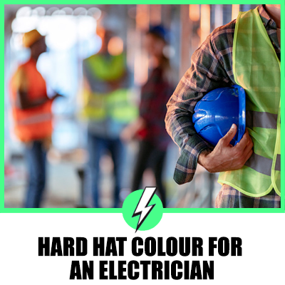 Hard Hat Colour For An Electrician