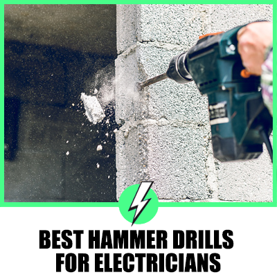 Best Hammer Drills for Electricians: Top Picks and Reviews