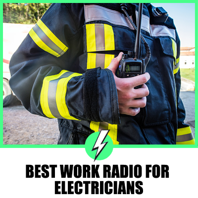 Best Work Radio for Electricians