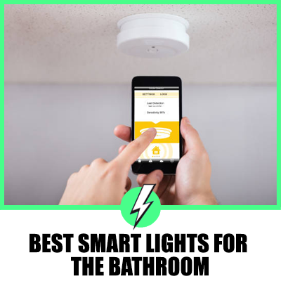 Best Smart Lights For The Bathroom