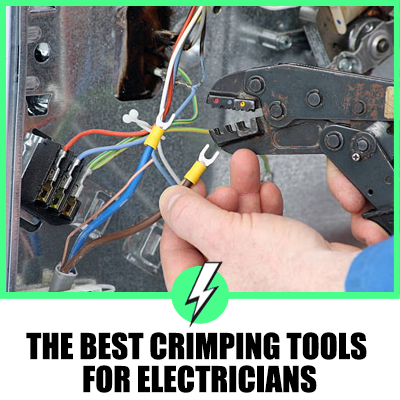 The Best Crimping Tools for Electricians