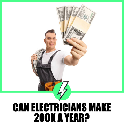 Can Electricians Make 200K a Year? A Comprehensive Look at Earning Potential in the Electrical Trade