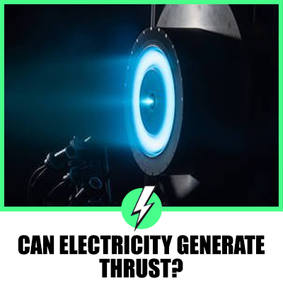 Can Electricity Generate Thrust?