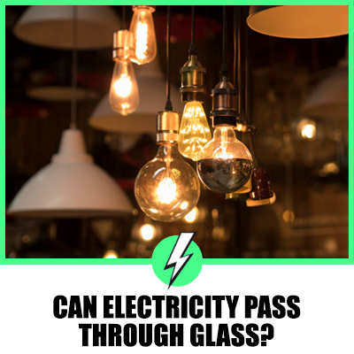 Can Electricity Pass Through Glass?