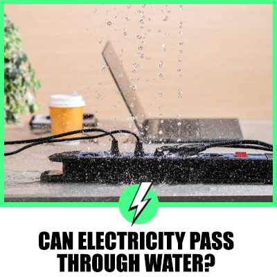 Can Electricity Pass Through Water? A Comprehensive Analysis