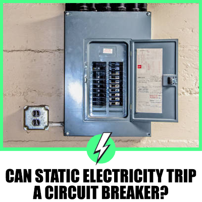 Can Static Electricity Trip a Circuit Breaker?