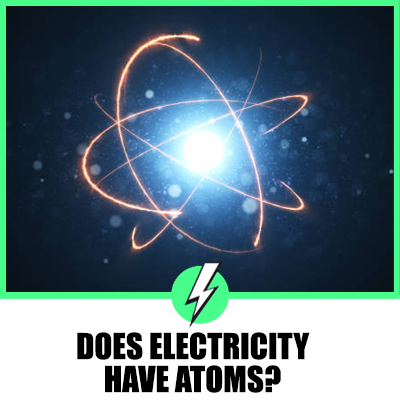 Does Electricity Have Atoms?