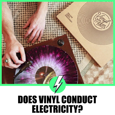 Does Vinyl Conduct Electricity?