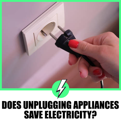 Does Unplugging Appliances Save Electricity? A UK and US Analysis
