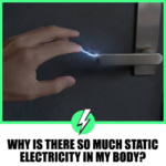 Why Is There So Much Static Electricity in My Body? A Comprehensive Guide for UK and US Residents
