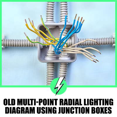 Old Multi-Point Radial Lighting Diagram Using Junction Boxes